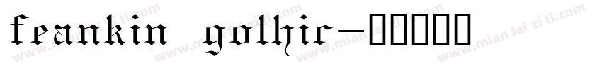 feankin gothic字体转换